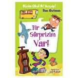 Bizim Okul Bi' Acayip - Bir Sürprizim Var