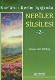 Kur'an-ı Kerim Işığında Nebiler Silsilesi - 2