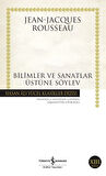 Bilimler ve Sanatlar Üzerine Söylev - Hasan Ali Yücel Klasikleri