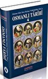 Osman Gazi’den Sultan Vahidüddin Han’a Osmanlı Tarihi 4