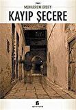 Kayıp Şecere / Muharrem Erbey