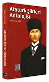 Atatürk Şiirleri Antolojisi