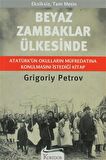 Beyaz Zambaklar Ülkesinde
