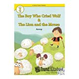 The Boy Who Cried Wolf/The Lion and the Mouse +CD (eCR Level 2)
