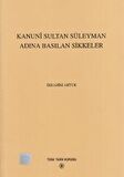 Kanuni Sultan Süleyman Adına Basılan Sikkeler