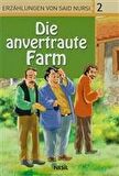 Die Anvertraute Farm