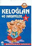 Keloğlan 3 - 40 Haramiler