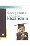 Çocuğunuza Iyi Bir Başlangıç Kazandırın