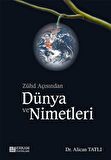 Zühd Açısından Dünya ve Nimetleri