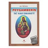 Peygamberin İki Hak Emaneti