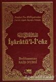 İşaratü’l-İ’caz (Büyük Boy)