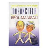 Attila İlhan’la Akıp Giden Düşünceler
