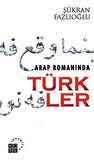 Arap Romanında Türkler