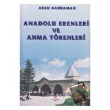 Anadolu Erenleri ve Anma Törenleri