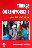 Türkçe Öğreniyoruz 1 -Türkish Aktiv