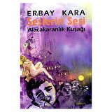 Seslerin Sesi / Kora Yayın / Erbay Kara