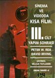 Sinema ve Videoda Kısa Film 3. Cilt Yapım Sonrası