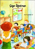 Çılgın Öğretmen Sınıf Öyküleri -3