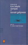 Türkiye’de İlk Türk Felsefe Cemiyeti ve Sonraki Gelişmeler