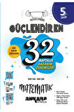 5. SINIF MATEMATİK 32 HAFTA KAZANIM DENEME SINAVI / Ankara Yayınları