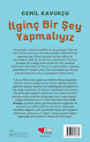 İlginç Bir Şey Yapmalıyız