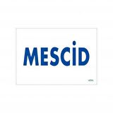 Mescid Uyarı Levhası 17,5x25 KOD:1771