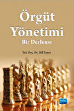 Örgüt Yönetimi: Bir Derleme