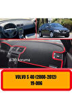 Volvo S40 2008-2012 Ön Gögüs / Panel / Torpido Korumasi / Kilifi / Halisi / Koruyucu / Örtüsü