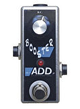 ADD+ Booster Boost Pedalı