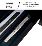 TOGG T10X 2022 Üzeri Krom Kapı Eşiği 4 Kapı Paslanmaz Çelik ABS Çerçeve (Togg Yazılı)