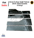 Fiat Doblo Krom İç Kapı Eşiği Takımı 2010-2022 Arası Paslanmaz Çelik