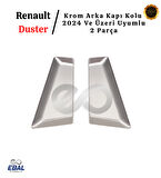 Renault Duster 2024 Üzeri İçin Krom Arka Kapı Kolu 2 Kapı Paslanmaz Çelik