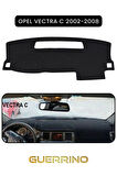 OPEL Vectra C 2002-2008 TORPİDO KORUMA HALISI SİYAH KENAR