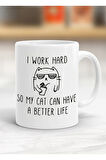 I Work Hard Baskılı Kupa Bardak Bdk15