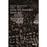 Sizin Hiç Babanız Öldü