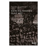 Sizin Hiç Babanız Öldü