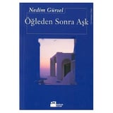 Öğleden Sonra Aşk - Nedim