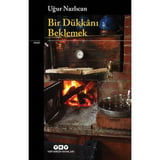 Bir Dükkanı Beklemek - Uğur