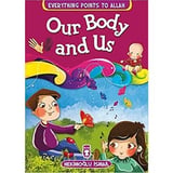 Our Body and