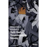 Desiderius'tan Hayata Rağmen Mücadele: Edebiyatın Gücü