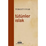 Tütünler - Sırlarla Dolu Bir Dünya