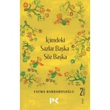 İçimdeki Sazlar - Başka Sözler, Başka Düşünceler
