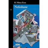 Nefeshane: Hayatın Anlamı Üzerine