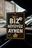 Türk Bayrağı ve Biz Kötüyüz Aynen - İkili Oto Kokusu - Dekoratif Araç Kokusu ve Aksesuarı