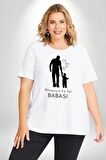 Babalar Günü Dünyanın En iyi Babası Beyaz Büyük Beden Kadın Erkek Ünisex  Basic Ön Baskılı Tişört