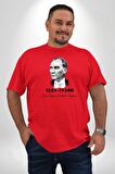 Atatürk 10 Kasım Anma Kırmızı Büyük Beden Erkek Kadın Unisex Basic Ön Baskılı Tişört