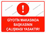 Giyotin Makasında Başkasının Çalışması Yasaktır Uyarı Levhası