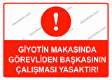 Giyotin Makasında Görevliden Başkasının Çalışması Yasaktır Uyarı Levhası
