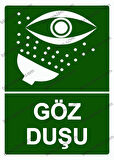 Göz Duşu Uyarı Levhası