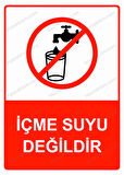 İçme Suyu Değildir Uyarı Levhası